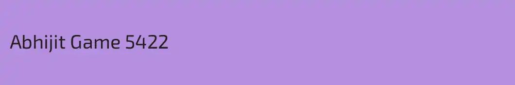 Abhijit Game 5422